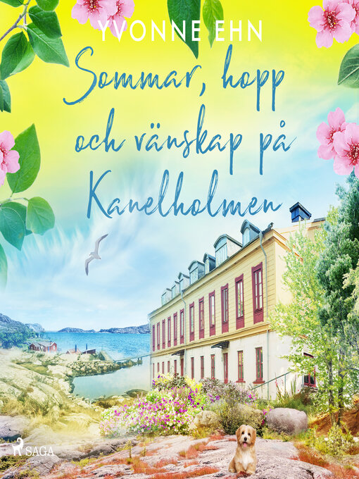 Titeldetaljer för Sommar, hopp och vänskap på Kanelholmen av Yvonne Ehn - Väntelista